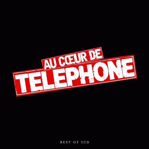 Téléphone : Au Coeur De Téléphone